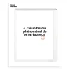 Affiche Loic Prigent J'Ai Un Besoin - 30 X 40 Cm
