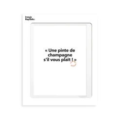 Affiche Loic Prigent Une Pinte De Champagne - 30 X 40 Cm