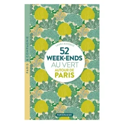 Livre 52 Week-Ends Au Vert Autour De Paris