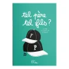 Livre Tel Pere, Tel Fils