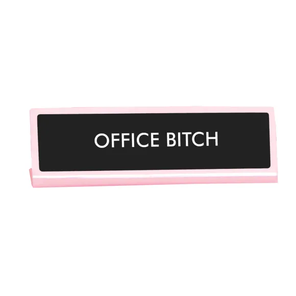 Plaque De Bureau Office Bitch